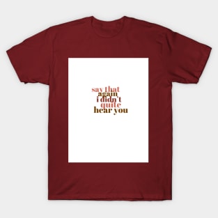 Auntie Says, Sing! T-Shirt